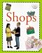 Shops (See for Yourself)