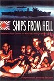 Ships from hell : Japanese war crimes on the high seas