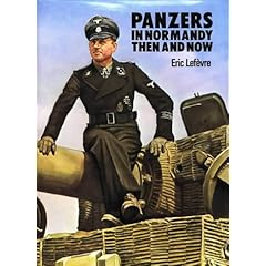 Panzers in Normandy: Then and Now