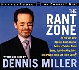 The Rant Zone: An All-Out Blitz Against Soul-Sucking Jobs, Twisted Child Stars, Holistic Loons, and People Who Eat Their Dogs