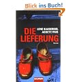 Die Lieferung: Roman