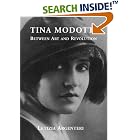 Tina Modotti: Between Art and Revolution by  Letizia Argenteri