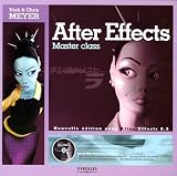 After Effects : Master class (1C�d�rom)