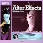 After Effects : Master class (1C�d�rom)