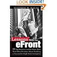 Lessons from the E-Front : 50 Top Business Leaders Reveal Their... by Matthew W. Ragas