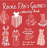 Cover of Rosie Flo's Games Colouring Book by Roz Streeten 1870375084
