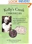 Kelly's Creek Chronicles: The Illustrated Diary of James Alexander Jones, a West Virginia Coalminer, 1870-1939