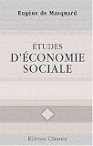Études d'économie sociale: Petits pamphlets (French Edition)