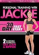 Personal Training With Jackie: 30 Day Fast Start