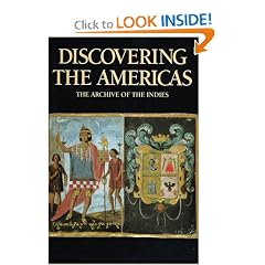 Discovering the Americas: The Archive of the Indies