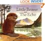 Little Beaver and the Echo