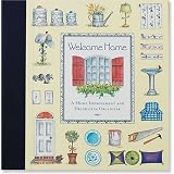 Welcome Home: A Home Improvement and Decorating Organizer