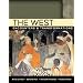The West: Encounters & Transformations, Combined Volume (2nd Edition) (MyHistoryLab Series)