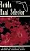 Florida Plant Selector: A Guide to Choice and Use of Over 100 Landscape Plants