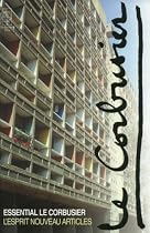 Essential Le Corbusier: L'Esprit Nouveau Articles