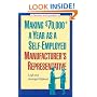Making $70,000 a Year as a Self-Employed Manufacturer's Representative