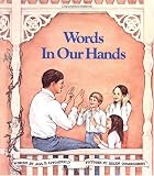 Words in Our Hands