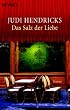 Das Salz der Liebe.