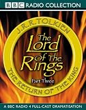 Lord of the Rings, Volume 3: Return of the King (BBC Radio 4 Full-cast Dramatisation)