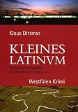 Kleines Latinum. Kommissar Schopetta und der Mord im Museum Westfalen-Krimi