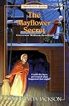 The Mayflower Secret: Governor William Bradford (Trailblazer Books)