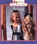 Seeing (Rookie Read-About Health)