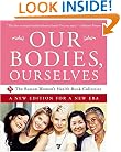Our Bodies, Ourselves: A New Edition for a New Era
