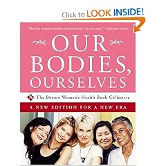 Our Bodies, Ourselves: A New Edition for a New Era