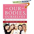 Our Bodies, Ourselves: A New Edition for a New Era by Boston Women's Health Book Collective and Judy Norsigian