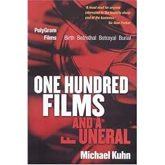 One Hundred Films and a Funeral: The Life and Death of Polygram Films
