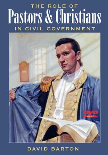 Role of Pastors and Christians in Civil Government