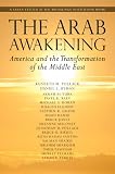 The Arab Awakening: America and the Transformation of the Middle East (Saban Center at the Brookings Institution Books)