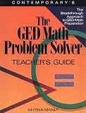Ged Math Problem Solver: Reasoning Skills to Past the Test/Teachers Guide