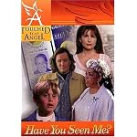 Have You Seen Me? (Touched By An Angel Series, No 2) (Touched By An Angel Series, No 2) book cover