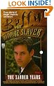 The Xander Years: v. 1 (Buffy the Vampire Slayer)