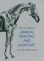 Animal Painting and Anatomy (Dover Anatomy for Artists)