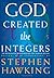 God Created the Integers