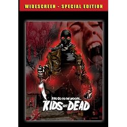 Kids Go To The Woods... Kids Get Dead