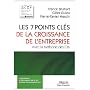 Les 7 points cl�s de la croissance de l'entreprise de Franck Brulhart