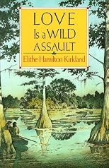 Love Is a Wild Assault