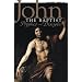 John the Baptist: Prophet And Disciple
