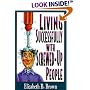 Living Successfully with Screwed-Up People