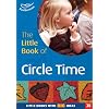 The Little Book of Circle Time: Little Books with Big Ideas (Little Books)