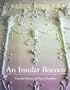 An Insular Rococo: Architecture, Politics, and Society in Ireland and England 1710-1770