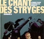 Le Chant des Stryges, tome 1 : Ombres