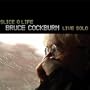 Slice O Life: Bruce Cockburn Live Solo