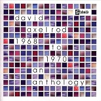Axelrod Anthology Vol.1 1968-1970