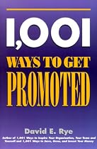 1001 Ways to Get Promoted
