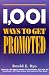 Book 1,001 Ways to Get Promoted