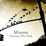 Presence The Dark